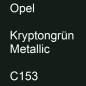 Preview: Opel, Kryptongrün Metallic, C153.